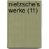 Nietzsche's Werke (11)
