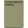 Numismatische Zeitung. door Johann Jakob Leitzmann