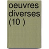 Oeuvres Diverses (10 ) by Louis Veuillot
