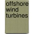 Offshore Wind Turbines