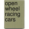 Open Wheel Racing Cars by Books Llc