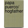Papa Puerco/ Hogfather door Mr Terry Pratchett