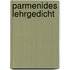 Parmenides Lehrgedicht