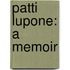 Patti Lupone: A Memoir
