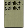 Peinlich, peinlich ... by Gitte Härter