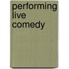 Performing Live Comedy door Nigel Ritchie