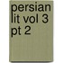Persian Lit Vol 3 Pt 2