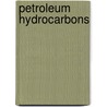 Petroleum Hydrocarbons by Alexander A. Petrov
