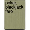 Poker, Blackjack, Faro door Henry Lohner