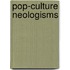 Pop-culture neologisms