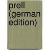 Prell (German Edition) by Rosenberg Adolf