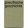 Preußische Geschichte door Leopold Von Ranke
