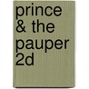 Prince & the Pauper 2D door Shirley Bogart