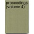 Proceedings (Volume 4)