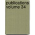 Publications Volume 34