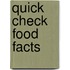 Quick Check Food Facts
