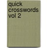 Quick Crosswords Vol 2 door N. A
