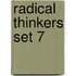 Radical Thinkers Set 7
