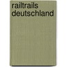 RailTrails Deutschland by Peter Günther