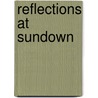 Reflections at Sundown door Inge Etzbach