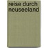 Reise Durch Neuseeland