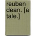 Reuben Dean. [A tale.]