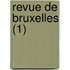 Revue de Bruxelles (1)