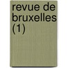 Revue de Bruxelles (1) door Livres Groupe