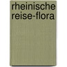 Rheinische Reise-Flora door Philipp Wirtgen