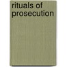 Rituals of Prosecution door Jane K. Wickersham