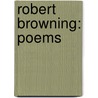 Robert Browning: Poems door Robert Browning