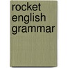 Rocket English Grammar door Carl W. Hart