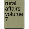 Rural Affairs Volume 7 door John Jacob Thomas