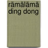 Rämälämä Ding Dong door Hekku Goodshift