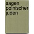 Sagen polnischer Juden