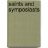 Saints and Symposiasts