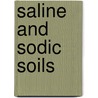 Saline and Sodic Soils door E. Bresler