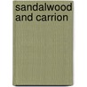Sandalwood and Carrion door James McHugh