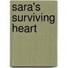 Sara's Surviving Heart door Latonya Latrice