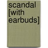 Scandal [With Earbuds] door Amanda Quick