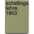 Schellings Lehre, 1803
