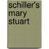 Schiller's Mary Stuart