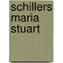Schillers Maria Stuart