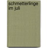 Schmetterlinge im Juli door Alla G. Schatz