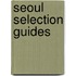 Seoul Selection Guides