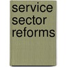 Service Sector Reforms door United Nations: Economic and Social Commission for Asia and the Pacific