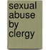 Sexual Abuse by Clergy