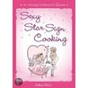 Sexy Star Sign Cooking door Sabra Ricci