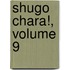 Shugo Chara!, Volume 9