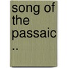 Song of the Passaic .. by John Alleyne. [From Old Catalog] Macnab